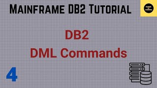 DML Commands in DB2  Mainframe DB2 Tutorial  Part 4 Volume Revised [upl. by Annais980]