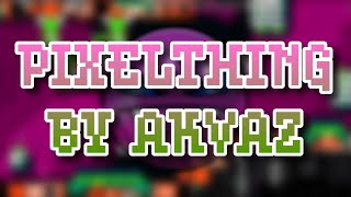 Pixelthing by Akvaz Easy Demon 22 [upl. by Oznol]