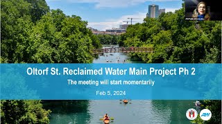 Oltorf Reclaimed Water Main Phase 2 Public Meeting February 5 2024 [upl. by Colette]