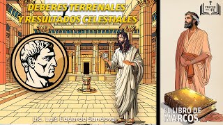 Deberes terrenales y resultados celestiales [upl. by Ellenet]