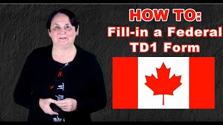 HOW TO Fillin a Canadian TD1 Form 2020 [upl. by Ahsikad]