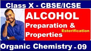 Organic 09  ALCOHOL ICSE CBSE CLASS 10 CHEMISTRY  EStEriFiCaTiOn [upl. by Eenafets]