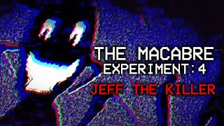 THIS WAS REALLY UNSETTLING  The Macabre Experiment 4 Jeff The Killer REACTION [upl. by Lednem]