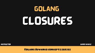 2  What is closures in golang Explained with example UrduHindi [upl. by Naltiak676]