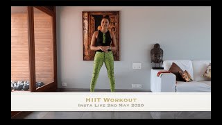 HIIT Workout Insta Live 2nd May 2020 [upl. by Zeni]