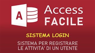 Access Login  Tracciare le attività di un utente [upl. by Ynnep]