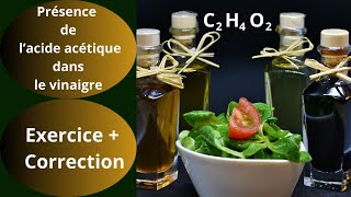 quotLAcide Acétique  Le Secret du Vinaigre Dévoilé quotExercice résolu [upl. by Snoddy]