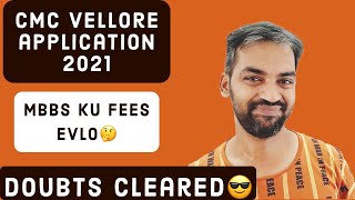 CMC vellore application 2021  MBBS Fees structure  Doubts cleared  NEET 2021 latest news [upl. by Cristiona]