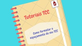 Como formatar o espaçamento do seu TCC [upl. by Standing]