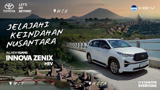 Kijang Innova Zenix HEV  Jelajahi Keindahan Nusantara [upl. by Michaele]