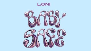 Loni â€“ Baby Safe Offizielles Musikvideo [upl. by Lede]