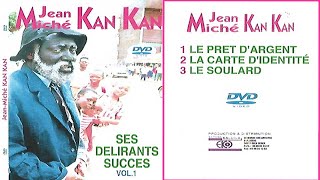 LES DELIRANTS SUCCES DE JEAN MICHEL KANKAN [upl. by Enomes191]