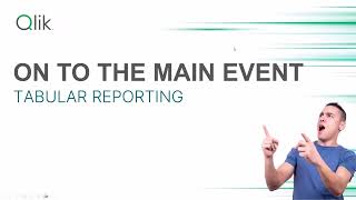 Tabular Reporting  Do More with Qlik Webinar Replay [upl. by Ettenotna572]