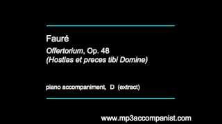 Fauré Offertorium Hostias et preces tibi Domine  Piano Accompaniment [upl. by Elleinahc]