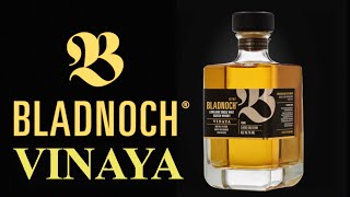 Bladnoch Vinaya Lowland Single Malt Scotch Whisky [upl. by Nnovahs]