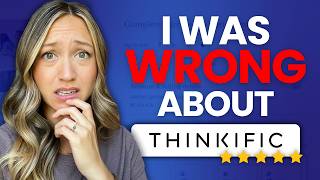 I Was WRONG About Thinkific  Honest Thinkific Review 2024 [upl. by Gerlac262]