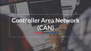 Controller Area Network CAN [upl. by Intosh]