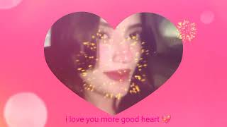 iloveyou3000 more goodheart 💕 likesubscribecomment andshare my secret love goodheart 💖 mp4 [upl. by Astto]