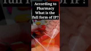 What is the full form of IP ytshorts mcvpharmacy [upl. by Onitnatsnoc891]