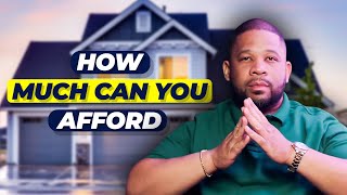 How Much House Can You REALLY Afford [upl. by Nylla]