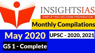 Insights IAS Monthly Compilation May 2020  GS 1  Complete  IAS 2020  UPSC Prelims [upl. by Kleeman]