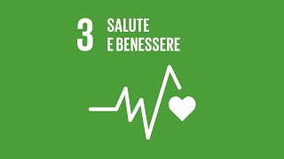 Agenda 2030 Obiettivo 3 Salute e Benessere [upl. by Kylah]