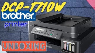 BROTHER DCPT710W PRINTER  DCP T710W  DCPT710W  UNBOXING  JACK OFALL [upl. by Kristien538]