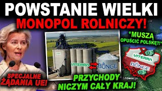 TEN MONOPOL ZAGROZI ROLNIKOM  wyprzedadzą majątek w Polsce [upl. by Katlin]