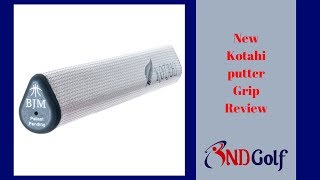 New Kotahi putter grip review [upl. by Mccomb943]