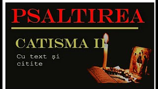 Psaltirea  Catisma 2 Psalmii 916 [upl. by Kape]