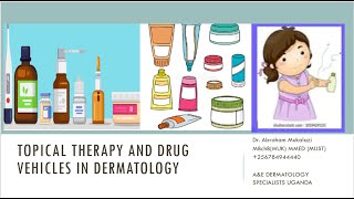 TOPICAL THERAPY AND DRUG VEHICLES IN DERMATOLOGY education video dermatologist dermatology [upl. by Naaitsirhc296]