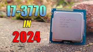 Is the i7 3770 Still Good in 2024  The 30 Gaming Processor [upl. by Daile]