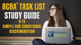 Simple and Conditional Discrimination  BCBA® Task List Study Guide G10  ABA Exam Review [upl. by Etnoled]