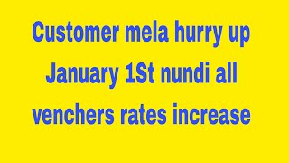 customer mela hurryup January 1St nundi allprojects rates increase nearbycompanys and RRR9100390216 [upl. by Babette]