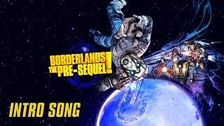 Borderlands The PreSequel  Intro Song Black Dragon by The Vines [upl. by Elocen142]