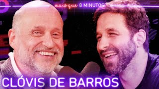 CLÓVIS DE BARROS FILHO  Mais que 8 Minutos 271 [upl. by Atteuqaj]