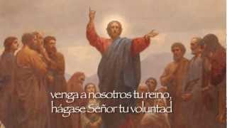 Padre Nuestro  quotOur Fatherquot in Spanish [upl. by Kciredohr]