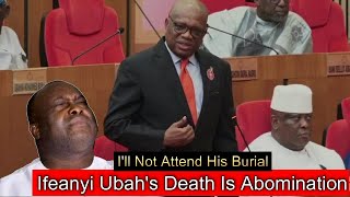 Ifeanyi Ubahs Death Is Abomination To Me Ojri Uzor Kalu [upl. by Akins]