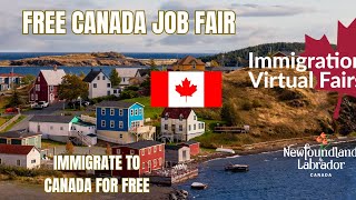 Free Canada Virtual Immigration Job Fair Africa Newfoundland and Labrador Awaits You [upl. by Ecerehs]