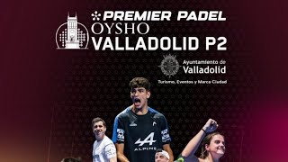 Hablemos de Padel  Premier Valladolid P2 [upl. by Ahsiniuq]