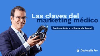 Marketing Médico Digital ✅ Doctoralia Summit con Expertos en Marketing [upl. by Sanders]