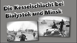 Die vergessene Kesselschlacht  Schlacht von Bialystok und Minsk [upl. by Conan]