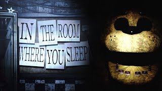 IN THE ROOM WHERE YOU SLEEP  FNAF SFM [upl. by Aggi]