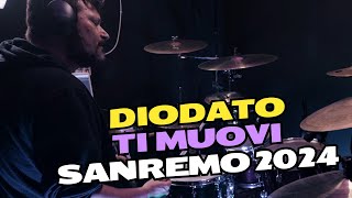 Diodato  Ti Muovi  Sanremo 2024 Drumcover [upl. by Nosrac]