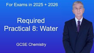 GCSE Chemistry Revision quotRequired practical 8 Waterquot [upl. by Samal]