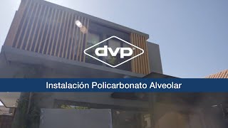 Instalación Policarbonato Alveolar DVP [upl. by Bonn]