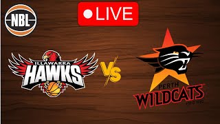 🔴 Live Illawarra Hawks vs Perth Wildcats  Live Play by Play Scoreboard [upl. by Yeslrahc]