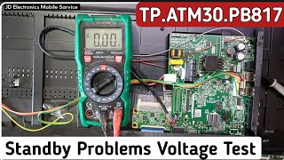 TPATM30PB817 Standby Voltage Test All Voltage Check [upl. by Sucramraj156]