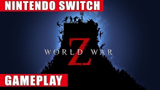 World War Z Nintendo Switch Gameplay [upl. by Apollus]