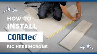 How to Install COREtec® Herringbone Series Flooring Installation Guide [upl. by Adnahcir90]